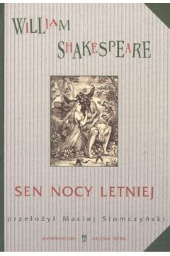 Sen nocy letniej ryciny - Shakespeare William