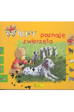 Wiktor poznaje zwierz�ta - W�jcik Grzegorz (twarda oprawa) - Grzegorz W�jcik