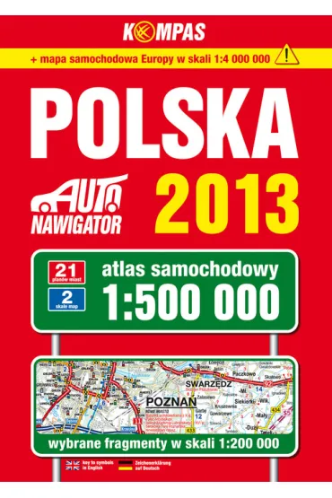 Atlas samochodowy Polska 1:500 000 - Wydanie Xix 2013