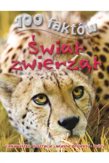 100 fakt�w. �wiat zwierz�t - Taylor Barbara