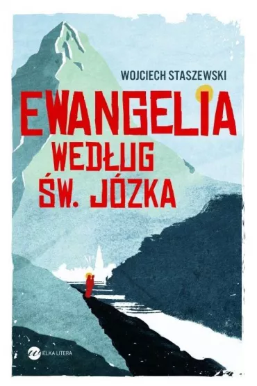 Ewangelia wed�ug �w. J�zka - Wojciech Staszewski
