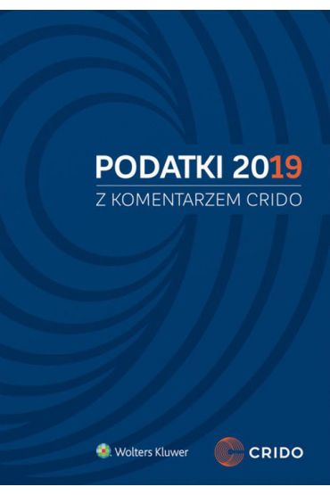 Podatki 2019 z komentarzem Crido