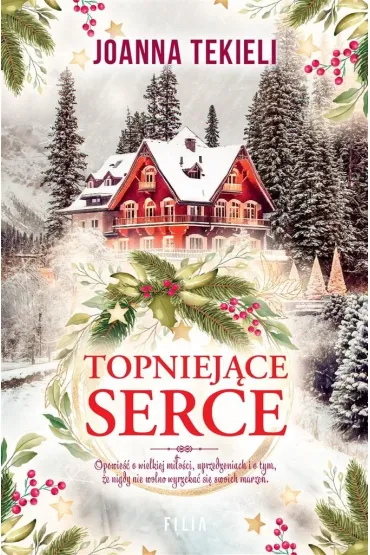 Topniej�ce serce - Joanna Tekieli