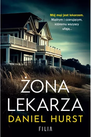 �ona lekarza - Adrian Napieralski, Daniel Hurst