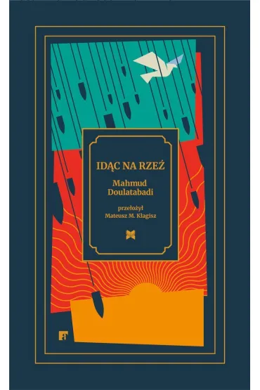 Id�c na rze� - Mahmud Doulatabadi