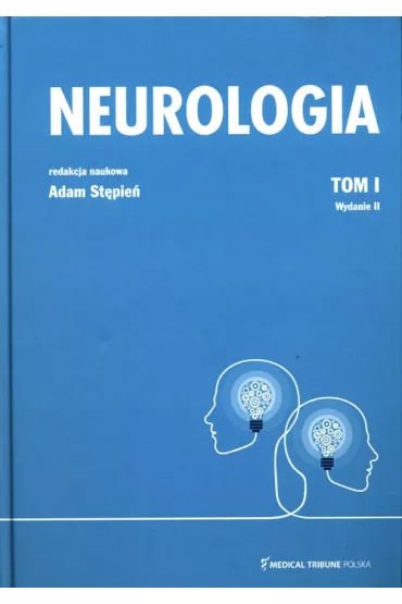 Neurologia. Tom 1 - Adam St�pie�