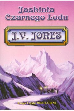 Jaskinia Czarnego Lodu - Jones J.V. - J. V. Jones