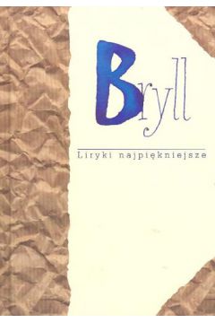 Liryki najpi�kniejsze - Bryll Ernest - Ernest Bryll