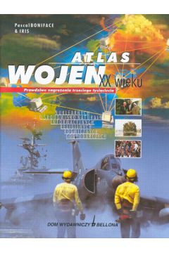Atlas wojen XX wieku - Boniface Pascal - Boniface Pascal