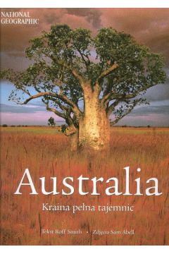 Australia Kraina pe�na tajemnic - Smith Roff - Smith Roff