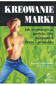 Kreowanie marki - D'Alessandro David - David D`Alessandro