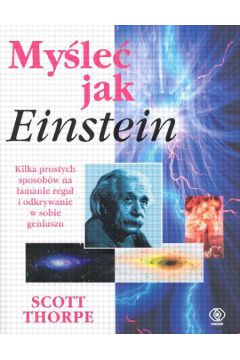 My�le� jak Einstein - Thorpe Scott - Scott Thorpe