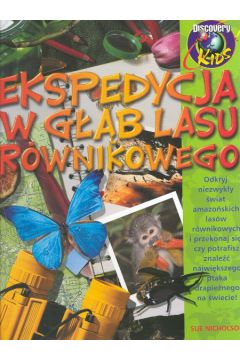 Ekspedycja w g��b lasu r�wnikowego - Nicholson Sue - Sue Nicholson