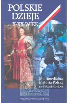 Polskie dzieje X-XX wiek
