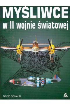 My�liwce w II wojnie �wiatowej - Donald David - Donald David