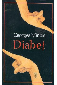 Diabe� - Minois Georges - Minois Georges
