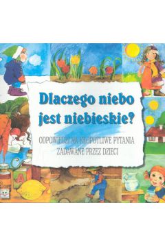Dlaczego niebo jest niebieskie - Podg�rska Anna