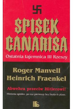 Spisek Canarisa - Fraenkel Heinrich, Roger Manvell