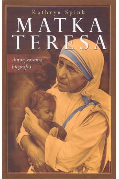 Matka Teresa - Spink Kathryn - Kathryn Spink