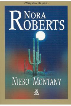 Niebo Montany - Roberts Nora