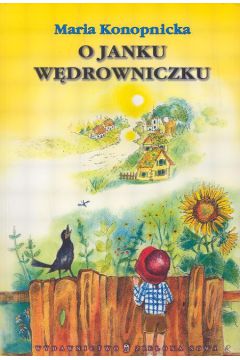 O Janku W�drowniczku - Konopnicka Maria