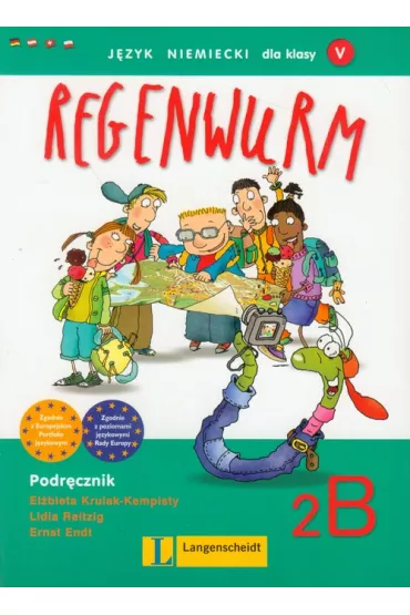 Regenwurm 2B. J�zyk niemiecki dla klasy V. Podr�cznik - El�bieta Krulak-Kempisty, Lidia Reitzig, Ernst Endt