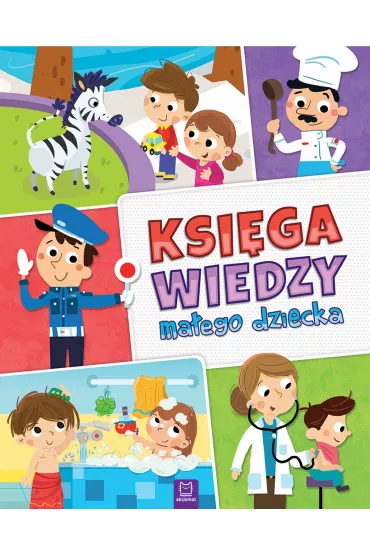 Ksi�ga wiedzy ma�ego dziecka