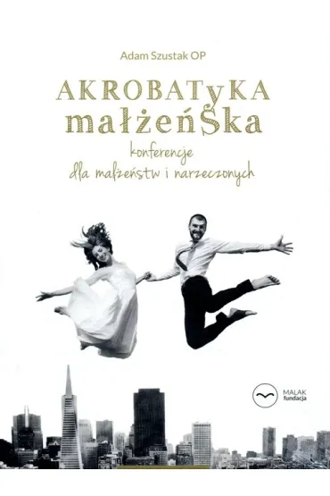 Audiobook Akrobatyka ma��e�ska (ksi��eczka + CD) - Adam Szustak
