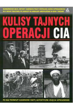 Kulisy tajnych operacji CIA
