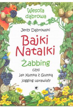 Bajki Natalki - D�browski Jerzy - Jerzy D�browski