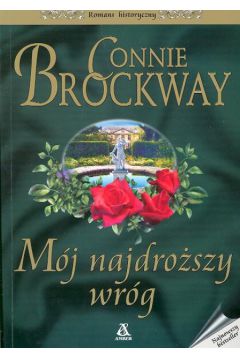 M�j najdro�szy wr�g - Brockway Connie - Connie Brockway
