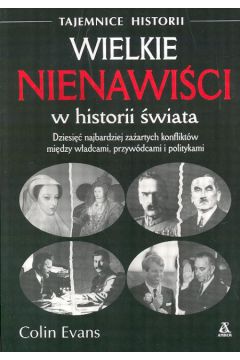 Wielkie nienawi�ci w historii �wiata - Evans Colin - Colin Evans
