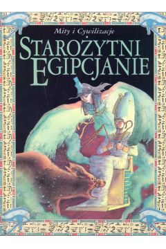 Staro�ytni Egipcjanie - Martell Hazel Mary - Hazel Mary Martell