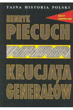 Krucjata genera��w - Piecuch Henryk