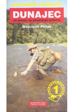 Dunajec Przewodnik w�dkarski