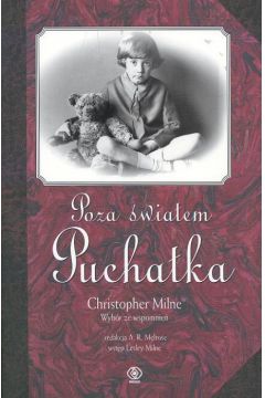 Poza �wiatem Puchatka - Milne Christopher - Christopher Milne