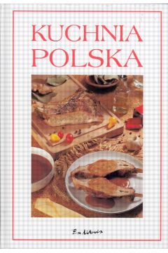 Kuchnia Polska - Kasprzycka Marzena (twarda oprawa) - Marzena Kasprzycka