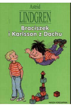 Braciszek i Karlsson z Dachu - Lindgren Astrid