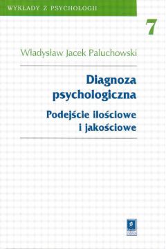 Diagnoza psychologiczna - Paluchowski W�adys�aw Jacek (twarda oprawa) - W�adys�aw Jacek Paluchowski