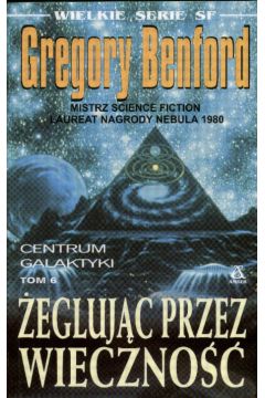 �egluj�c przez wieczno�� - Benford Gregory - Gregory Benford