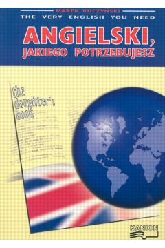 Angielski jakiego potrzebujesz /+4 kasety/ - Kuczy�ski Marek - Marek Kuczy�ski