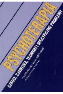 Psychoterapia - Grzesiuk Lidia (pod redakcj�) - Grzesiuk Lidia 