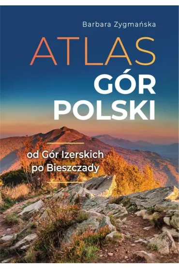 Atlas g�r polskich - Jacek Jaworski