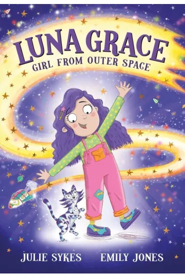 Luna Grace: Girl from Outer Space - Julie Sykes