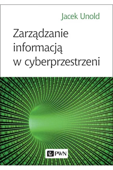 Zarz�dzanie informacj� w cyberprzestrzeni - Jacek Unold