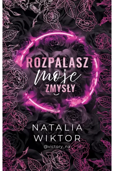 Rozpalasz moje zmys�y - Natalia Wiktor