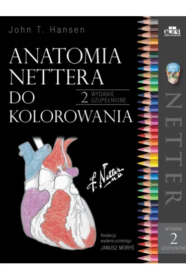 Anatomia Nettera do kolorowania. Wydanie 2 uzupe�nione