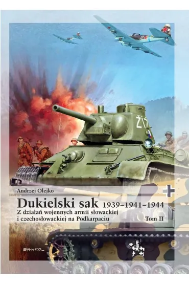 Dukielski sak 1939-1941-1944 t.2 - Andrzej Olejko