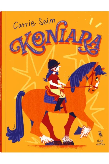 Koniara. Tom 1 - Carrie  Seim