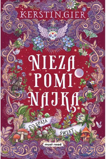 Co spaja �wiat. Niezapominajka. Tom 3 - Kerstin Gier